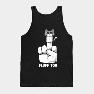 Fluff You Tank Top